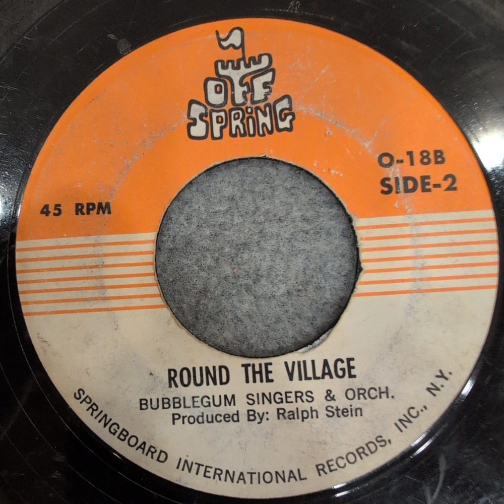 Bubblegum Singers & Orch Round The Village Off Spring 45 RPM Vinyl O-18B Record - Picture 2 of 4